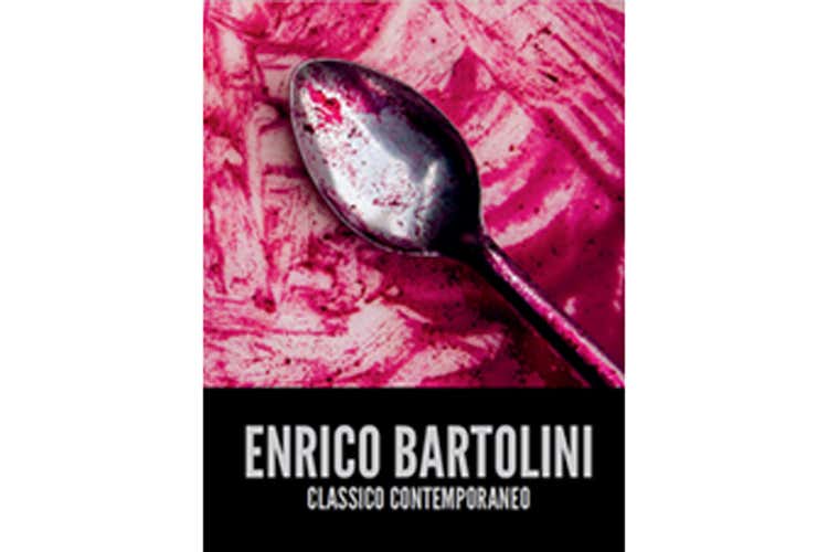 (Enrico Bartolini si racconta in un libroClassico contemporaneo &egrave;  la sua storia)
