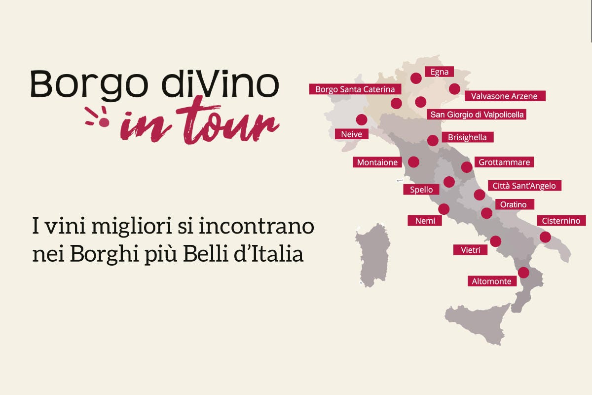 Le località protagoniste di Borgo diVino in tour Borgo diVino in tour: al via la terza edizione tra i Borghi più belli d'Italia