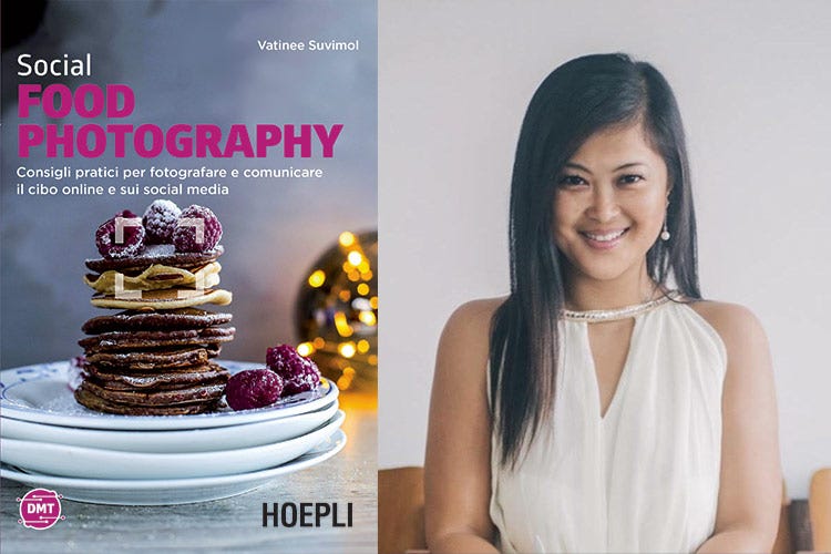 Social Food Photography di Vatinee Suvimol - Qual è il futuro dell'hospitality? Risponde la nuova collana Hoepli