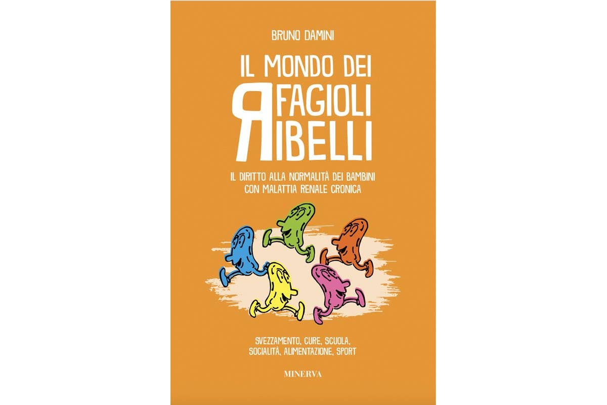 Fagioli Ribelli: in un libro la rivoluzione gustosa per bambini con malattie renali